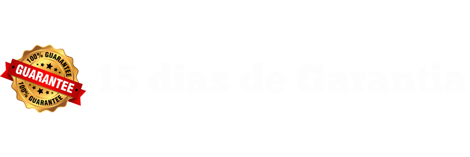 15 dias de Garantia